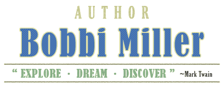 Author Bobbi Miller | Explore Dream Discover