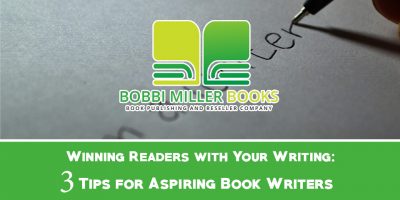 Winning Readers with Your Writing: 3 Tips for Aspiring Book Writers